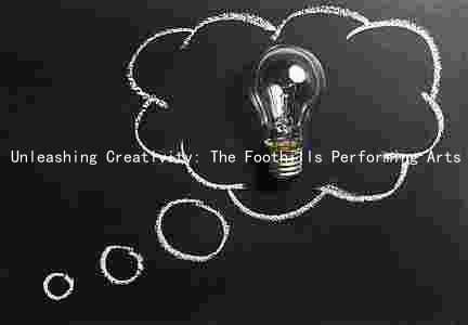 Unleashing Creativity: The Foothills Performing Arts Center's Mission, Vision, and Impact