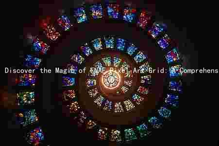 Discover the Magic of FNAF Pixel Art Grid: A Comprehensive Guide
