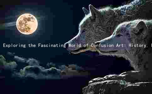 Exploring the Fascinating World of Confusion Art: History, Differences, Key Elements, Benefits, and Trends