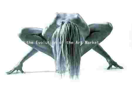 Exploring the Evolution of the Art Market: Key Players, Trends, Challenges, and Opportunities in the Art World