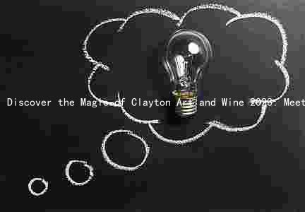 Discover the Magic of Clayton Art and Wine 2023: Meet Artists, Taste the Wines, and Connect with the Community